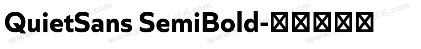 QuietSans SemiBold字体转换
